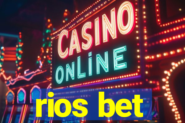 rios bet